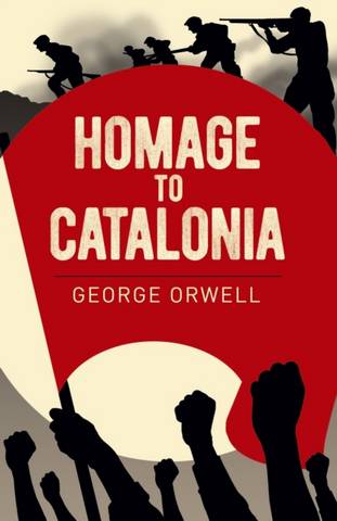 Homage to Catalonia - George Orwell - 9781398801936