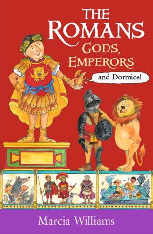 The Romans: Gods, Emperors and Dormice 1 The Romans: Gods