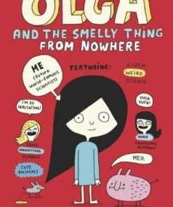Olga and the Smelly Thing from Nowhere - Elise Gravel - 9781406392524