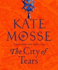 The Burning Chambers 2: The City of Tears - Kate Mosse - 9781509806874