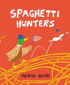 Spaghetti Hunters - Morag Hood - 9781509889853