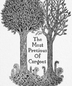 The Most Precious of Cargoes - Jean-Claude Grumberg - 9781529019568