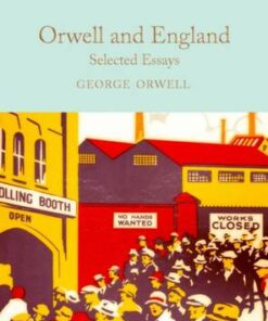 Macmillan Collector's Library: Orwell and England: Selected Essays - George Orwell - 9781529032697