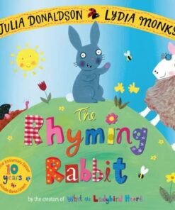 The Rhyming Rabbit 10th Anniversary Edition - Julia Donaldson - 9781529040708
