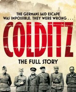 Colditz: The Full Story - P R Reid - 9781529048094