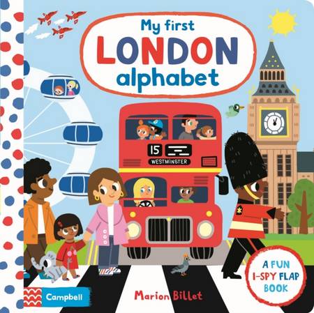 My First London Alphabet - Campbell Books - 9781529049923