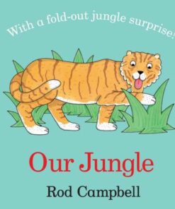 Our Jungle - Rod Campbell - 9781529058307
