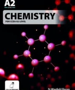 Chemistry for CCEA A2 Level - Dr Wingfield Glassey - 9781780730172