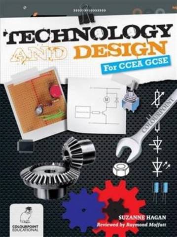 Technology and Design for CCEA GCSE - Suzanne Hagan - 9781780730202