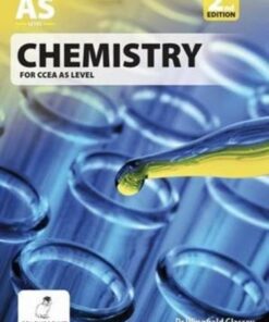 Chemistry for CCEA AS Level - Dr Wingfield Glassey - 9781780731018