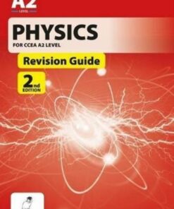 Physics for CCEA A2 Level Revision Guide - Pat Carson - 9781780731261