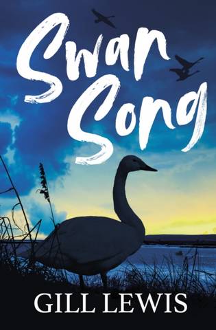 Swan Song - Gill Lewis - 9781781129548