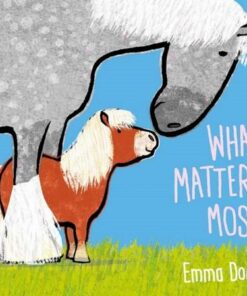 What Matters Most - Emma Dodd - 9781787411920