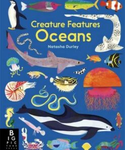 Creature Features: Oceans - Natasha Durley - 9781787415782