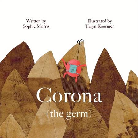 Corona (the germ) - Sophie Morris - 9781838147426