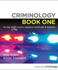 Criminology Book One for the WJEC Level 3 Applied Certificate & Diploma 2nd edition - Rob Webb - 9781838271503