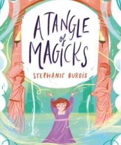 A Tangle Of Magicks - Stephanie Burgis - 9781848129504