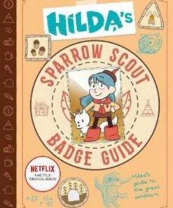 Hilda's Sparrow Scout Badge Guide - Luke Pearson - 9781911171546