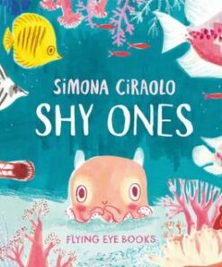 Shy Ones - Simona Ciraolo - 9781912497355