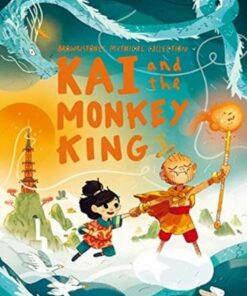 Kai and the Monkey King - Joe Todd-Stanton - 9781912497447
