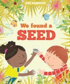 We Found a Seed - Rob Ramsden - 9781912650354