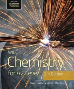 WJEC Chemistry For A2 Level Student Book: 2nd Edition - David Ballard - 9781912820733