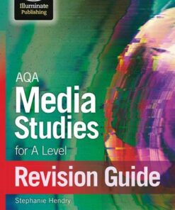 AQA Media Studies For A Level Revision Guide - Stephanie Hendry - 9781912820801