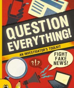 Question Everything! - Susan Martineau - 9781912909353