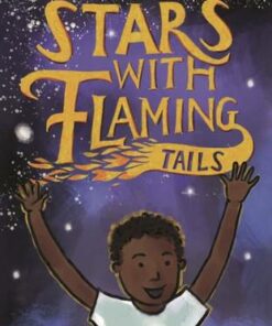 Stars With Flaming Tails: Poems - Valerie Bloom - 9781913074678