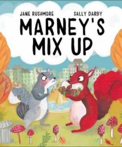 Marney's Mix-Up - Jane Rushmore - 9781913339074