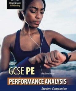 AQA GCSE PE Performance Analysis: Student Companion - Matthew Penny - 9781913963033