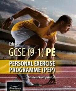 Edexcel GCSE (9-1) PE Personal Exercise Programme: Student Companion - Ray Shaw - 9781913963057