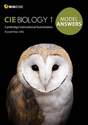 CIE Biology 1: Model Answers -  - 9781927309339