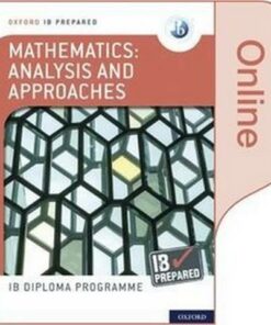 Oxford IB Diploma Programme: IB Prepared: Mathematics analysis and approaches (Online) - Ed Kemp - 9781382007252
