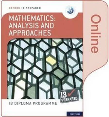 Oxford IB Diploma Programme: IB Prepared: Mathematics analysis and approaches (Online) - Ed Kemp - 9781382007252