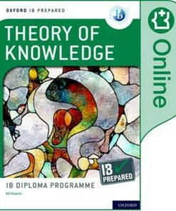 Oxford IB Diploma Programme: IB Prepared: Theory of Knowledge