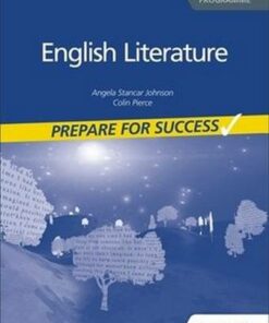 Prepare for Success: English Literature for the IB Diploma - Carolyn P. Henly - 9781398307865