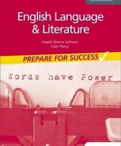 Prepare for Success: English Language and Literature for the IB Diploma - Angela Stancar Johnson - 9781398307872
