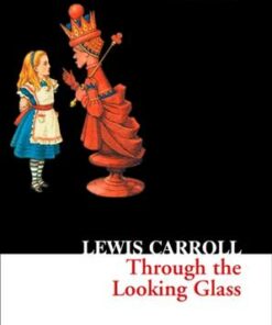 Collins Classics: Through The Looking Glass - Lewis Carroll - 9780007350933