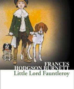 Collins Classics: Little Lord Fauntleroy - Frances Hodgson Burnett - 9780007449927