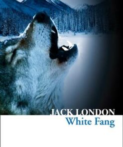 Collins Classics: White Fang - Jack London - 9780007558124
