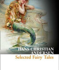 Collins Classics: Selected Fairy Tales - Hans Christian Andersen - 9780007558155