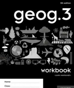 geog.3 Workbook - Justin Woolliscroft - 9780198489931