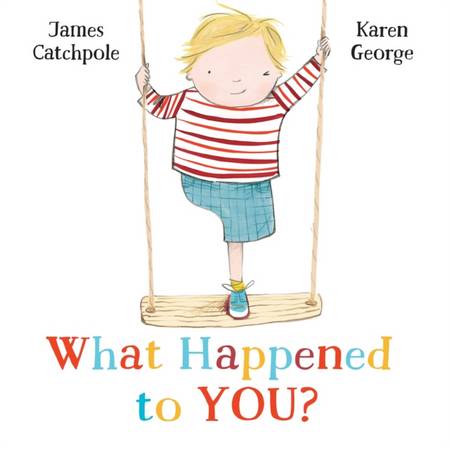 What Happened to You? - James Catchpole - 9780571358311