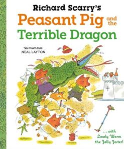Richard Scarry's Peasant Pig and the Terrible Dragon - Richard Scarry - 9780571361229