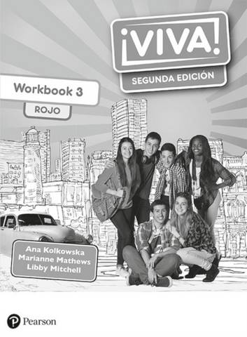 Viva 3 Segunda edicion Workbook Rojo (Pack of 8) 2 Viva 3 Segunda edicion Workbook Rojo (Pack of 8) - - 9781292316901