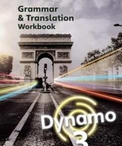 Dynamo 3 Grammar & Translation Workbook - Tom Hockaday - 9781292346564