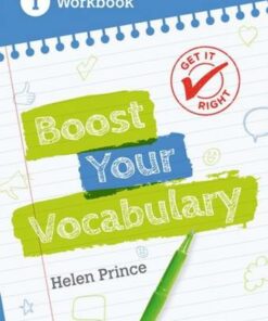 Get It Right: Boost Your Vocabulary Workbook 1 - Helen Prince - 9781382014236
