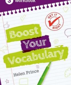 Get It Right: Boost Your Vocabulary Workbook 3 - Helen Prince - 9781382014250