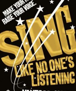 Sing Like No One's Listening - Vanessa Jones - 9781529010916